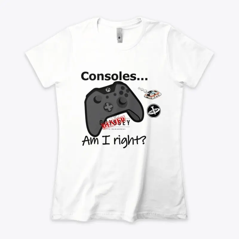 XBox Am I Right? shirt