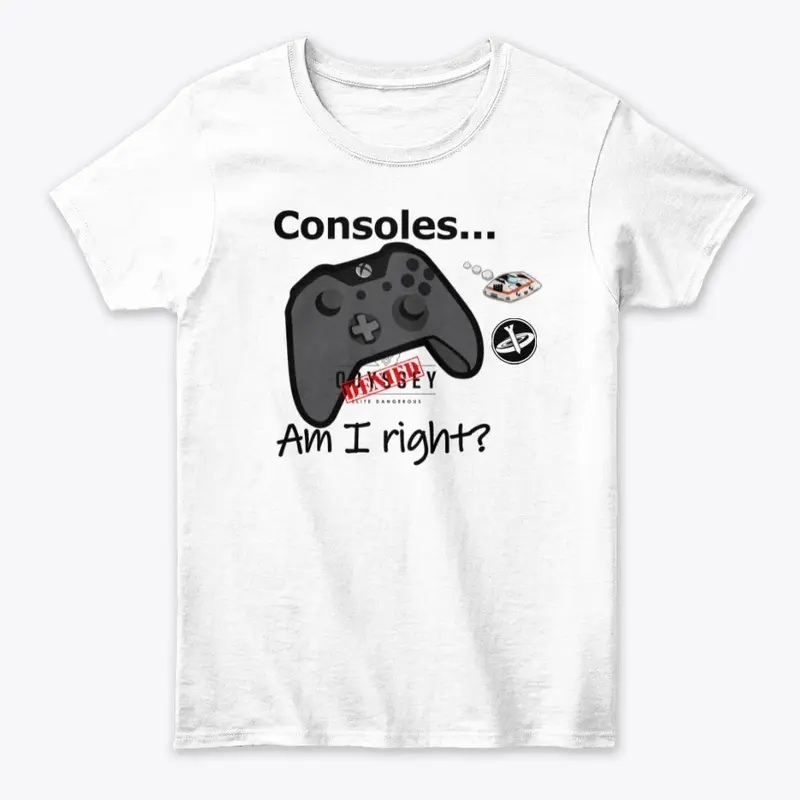 XBox Am I Right? shirt